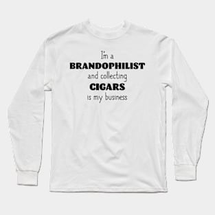 I'm a Brandophilist Long Sleeve T-Shirt